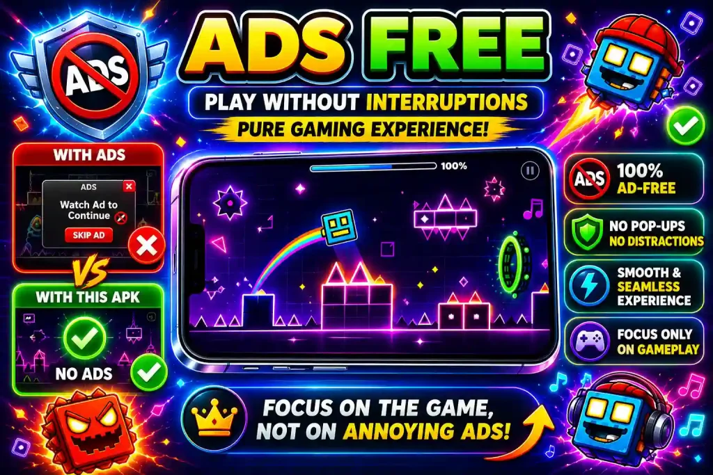 Geometry Dash iOS Ads Free feature showing uninterrupted gameplay with no ads, pop-ups, or distractions.