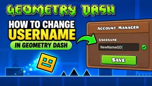 How to change username in Geometry Dash using Account Manager